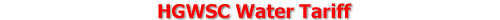 HGWSC Water Tariff